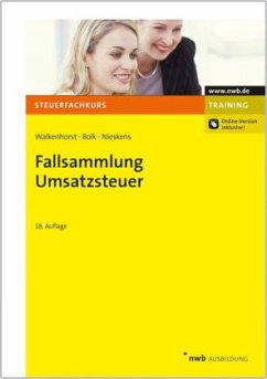 Fallsammlung Umsatzsteuer - Walkenhorst, Ralf; Bolk, Wolfgang; Nieskens, Hans