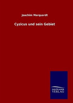 Cyzicus und sein Gebiet - Marquardt, Joachim