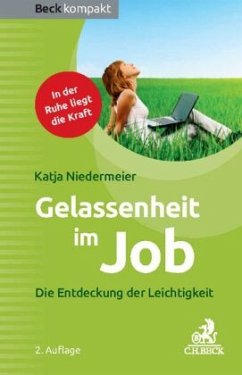 Gelassenheit im Job - Niedermeier, Katja