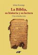 La Biblia, su historia y su lectura :... - Bild 1