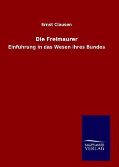 Die Freimaurer - Clausen, Ernst