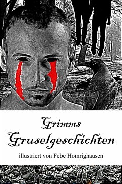 Grimms Gruselgeschichten - Grimm, Wilhelm;Grimm, Jacob