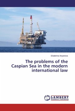 The problems of the Caspian Sea in the modern international law