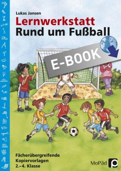 Lernwerkstatt: Rund um Fußball (eBook, PDF) - Jansen, Lukas