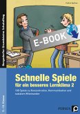 Schnelle Spiele für ein besseres Lernklima 2 (eBook, PDF)