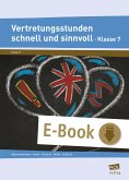 Vertretungsstunden schnell und sinnvoll Klasse 7 (eBook, PDF)