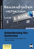 Bußgeldkatalog fürs Gymnasium (eBook, PDF)
