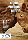 Be the winning bull (eBook, ePUB)