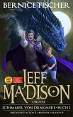 Jeff Madison und die Schimmer von Drakmere (Buch 1) (eBook, ePUB)