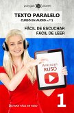 Aprender ruso   Fácil de leer   Fácil de escuchar   Texto paralelo CURSO EN AUDIO n.º 1 (Lectura fácil en ruso, #1) (eBook, ePUB)