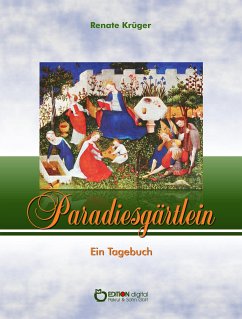 Paradiesgärtlein (eBook, PDF) - Krüger, Renate