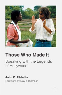 Those Who Made It (eBook, PDF) - Tibbetts, John C.