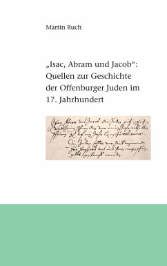 &quote;Isac, Abram und Jacob die Juden...&quote; (eBook, ePUB)