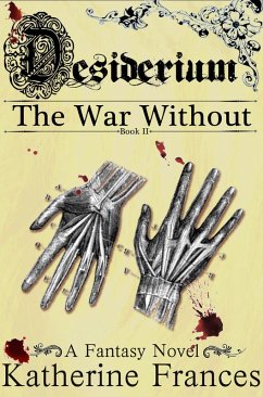 Desiderium: The War Without (eBook, ePUB) - Frances, Katherine