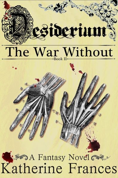 Desiderium: The War Without (eBook, ePUB) Desiderium: The War Without (eBook, ePUB)