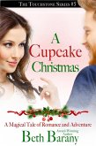 A Cupcake Christmas (The Touchstone Series, #5) (eBook, ePUB)