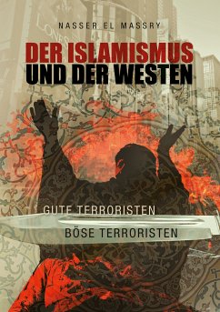 Der Islamismus und der Westen (eBook, ePUB)