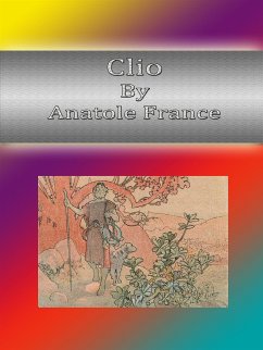 Clio (eBook, ePUB) - France, Anatole