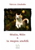Giulia, Billo e la magica eredità (fixed-layout eBook, ePUB)