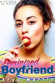 Feminized Boyfriend (eBook, ePUB)
