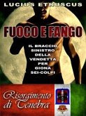 Fuoco e Fango (eBook, ePUB)