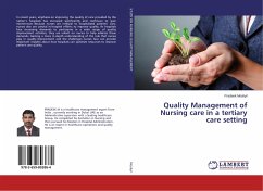 Quality Management of Nursing care in a tertiary care setting