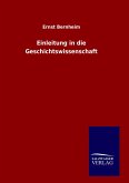 Einleitung in die Geschichtswissenschaft Einleitung in die Geschichtswissenschaft