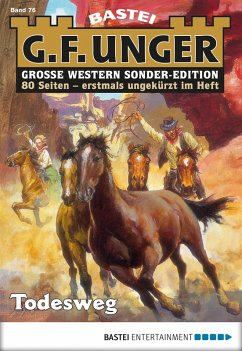 Cover Todesweg / G. F. Unger Sonder-Edition Bd.76 (eBook, ePUB)