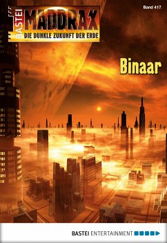 Binaar / Maddrax Bd.417 (eBook, ePUB) - Fröhlich, Oliver; Binder, Wolf