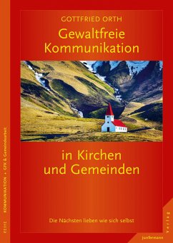 Gewaltfreie Kommunikation in Kirchen und Gemeinden (eBook, PDF) - Orth, Gottfried