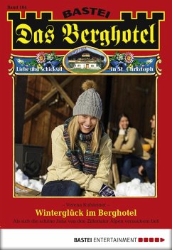 Cover Winterglück im Berghotel / Das Berghotel Bd.104 (eBook, ePUB)