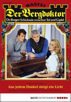 Cover Aus jedem Dunkel steigt ein Licht / Der Bergdoktor Bd.1796 (eBook, ePUB)