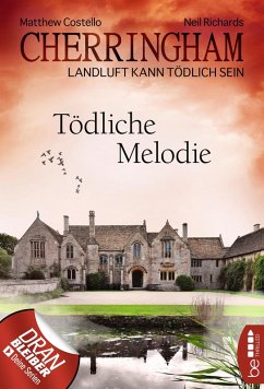 Tödliche Melodie / Cherringham Bd.22 (eBook, ePUB) - Costello, Matthew; Richards, Neil