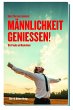 Männlichkeit genießen! - Bild 1