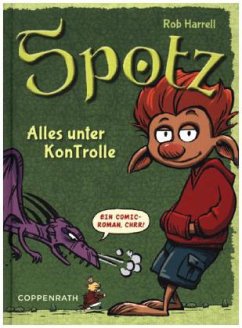 Alles unter KonTrolle / Spotz Bd.1 - Harrell, Rob