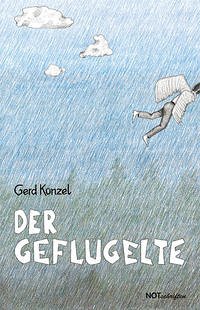 Der Geflügelte - Künzel, Gerd