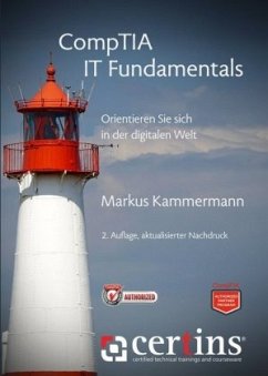 CompTIA IT Fundamentals - Kammermann, Markus;Kratzer, Ramon;Stocker Kammermann, Denise