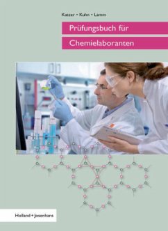 Prüfungsbuch für Chemielaboranten - Katzer, Franz;Kuhn, Uwe-Falko;Lamm, Jens