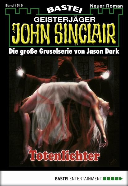 John Sinclair 1516 (eBook, ePUB) John Sinclair 1516 (eBook, ePUB)