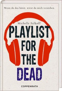 Playlist for the dead - Falkoff, Michelle