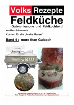 Volksrezepte Band 4 - more than Gulasch - Schommertz, Marc