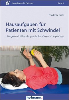 Hausaufgaben für Patienten mit Schwindel - Keifel, Friederike