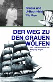 Der Weg zu den "Grauen Wölfen" (eBook, ePUB)