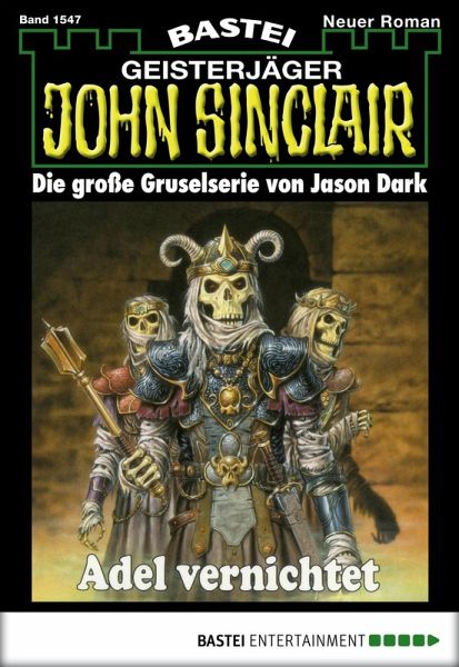 John Sinclair 1547 (eBook, ePUB)
