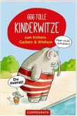 666 tolle Kinderwitze zum Kichern, Gackern & Wiehern