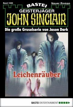 Leichenräuber / John Sinclair Bd.1586 (eBook, ePUB) - Dark, Jason