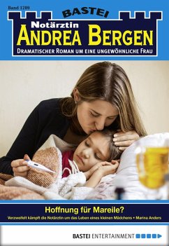 Notärztin Andrea Bergen - Folge 1289 (eBook, ePUB) - Anders, Marina