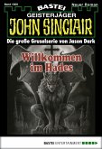 Willkommen im Hades (1. Teil) / John Sinclair Bd.1600 (eBook, ePUB)