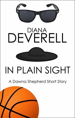 In Plain Sight: A Dawna Shepherd Short Story (FBI Special Agent Dawna Shepherd Mysteries, #2) (eBook, ePUB) - Deverell, Diana