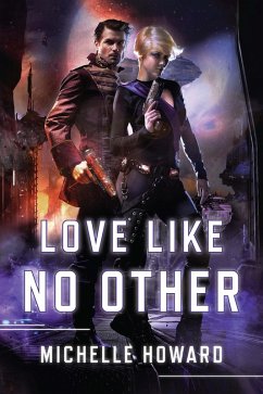Love Like No Other (Love in the Stars, #2) (eBook, ePUB) - Howard, Michelle